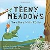 Teeny Meadows: Play Day with Polly