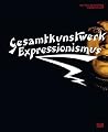 Gesamtkunstwerk Expressionismus