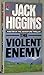 The Violent Enemy