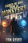 There's No Such Thing As Monsters by Ren Ryder