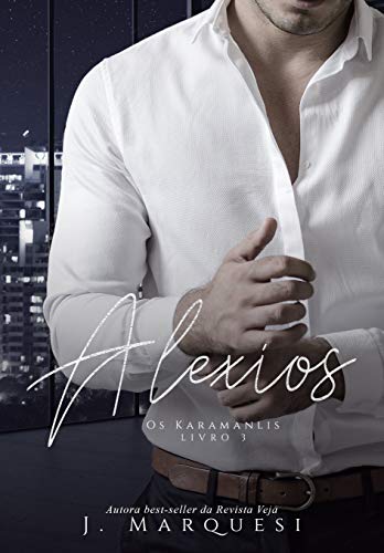 Alexios (Os Karamanlis #3)