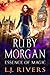 Essence of Magic (Ruby Morgan, #1) by L.J. Rivers