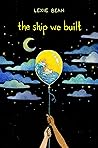 The Ship We Built