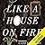 Like a House on Fire by Cate Kennedy