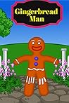 Gingerbread Man: ...