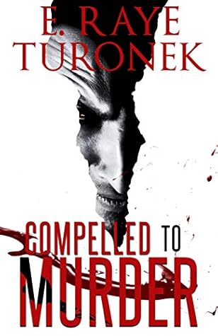 COMPELLED TO MURDER : FULL LENGTH