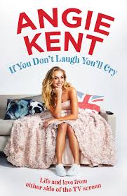 If You Don’t Laugh You’ll Cry: Life and love from either side of the TV screen (Paperback)