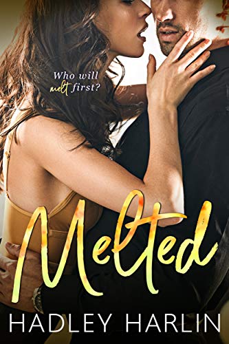 Melted (Cooking Up A Celebrity, #2)