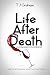 Life After Death: A Romance...