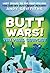 Butt Wars! by Andy Griffiths
