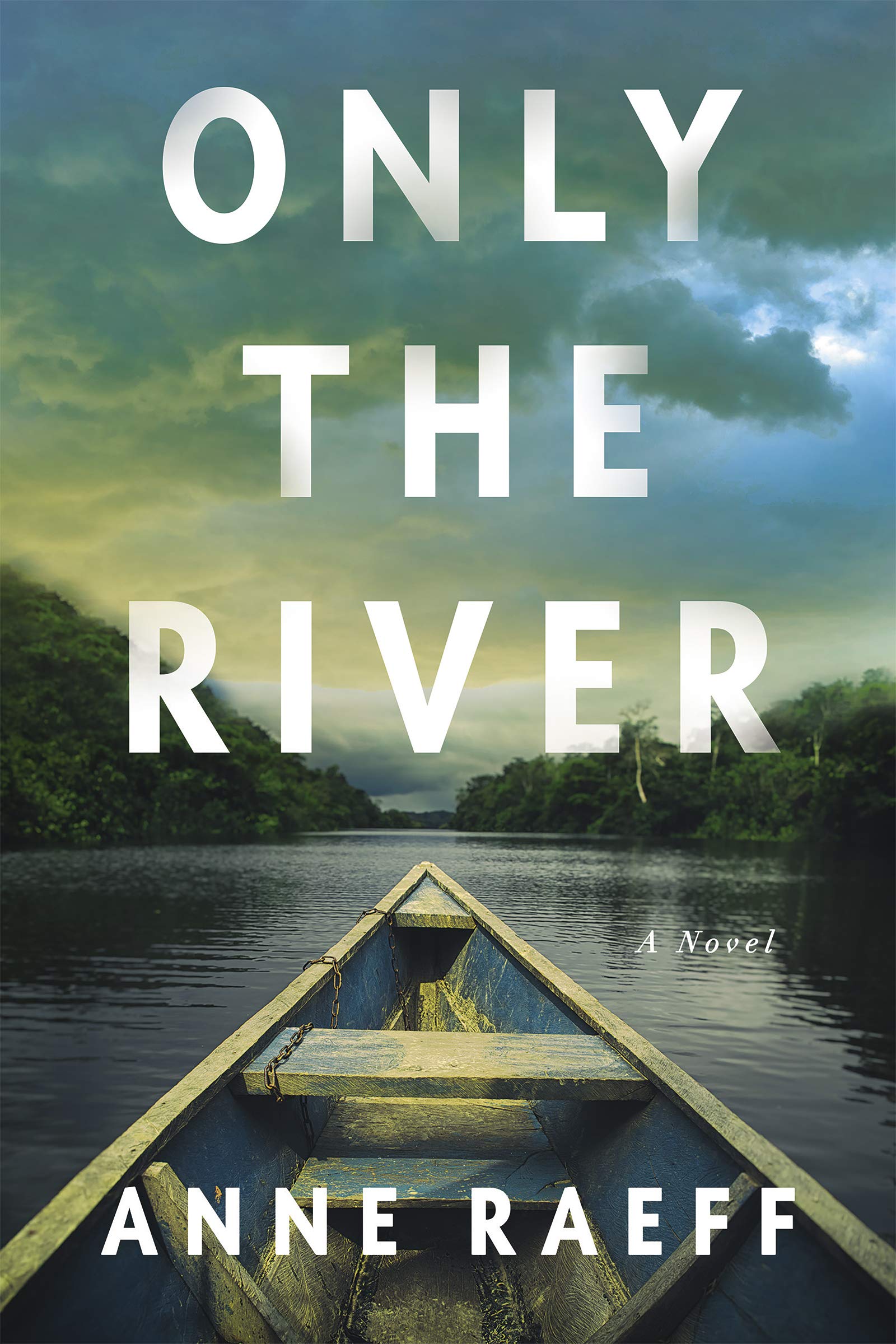 Only the River (Hardcover)