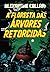A Floresta das Árvores Reto...