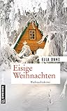Eisige Weihnachten by Ella Danz