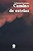 Camino de estelas
