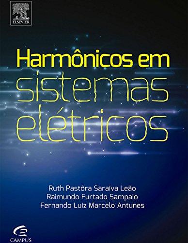 Harmônicos em Sistemas Elétricos (Kindle Edition)