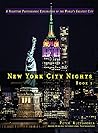New York City Nights: A Nighttime Photographic Exploration of the World's Greatest City New York City Nights: A Nighttime Photographic Exploration of the World's Greatest City