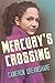 Mercury's Crossing (The Wor...