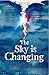 The Sky Is Changing