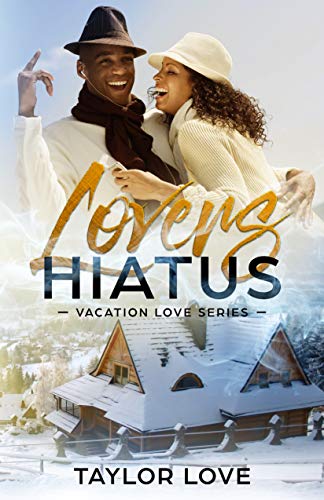Lovers Hiatus (Vacation Love #2)