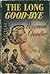 The Long Goodbye by Raymond Chandler