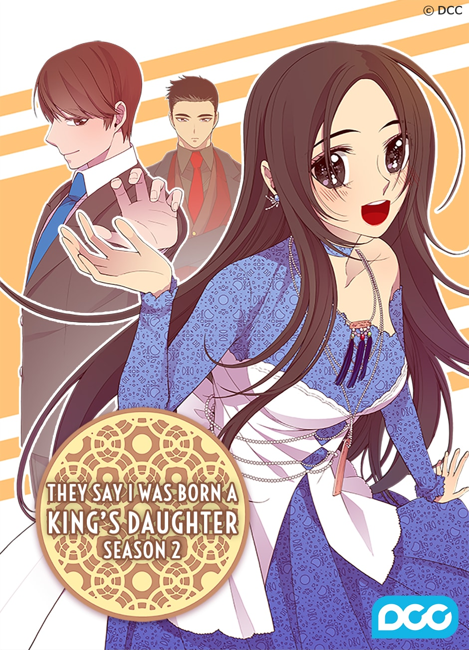 They Say I Was Born A King's Daughter, Season 2 (ebook)