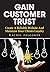 Gain Customer Trust: Create...