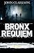 Bronx Requiem [Paperback] [Jan 01, 2016]
