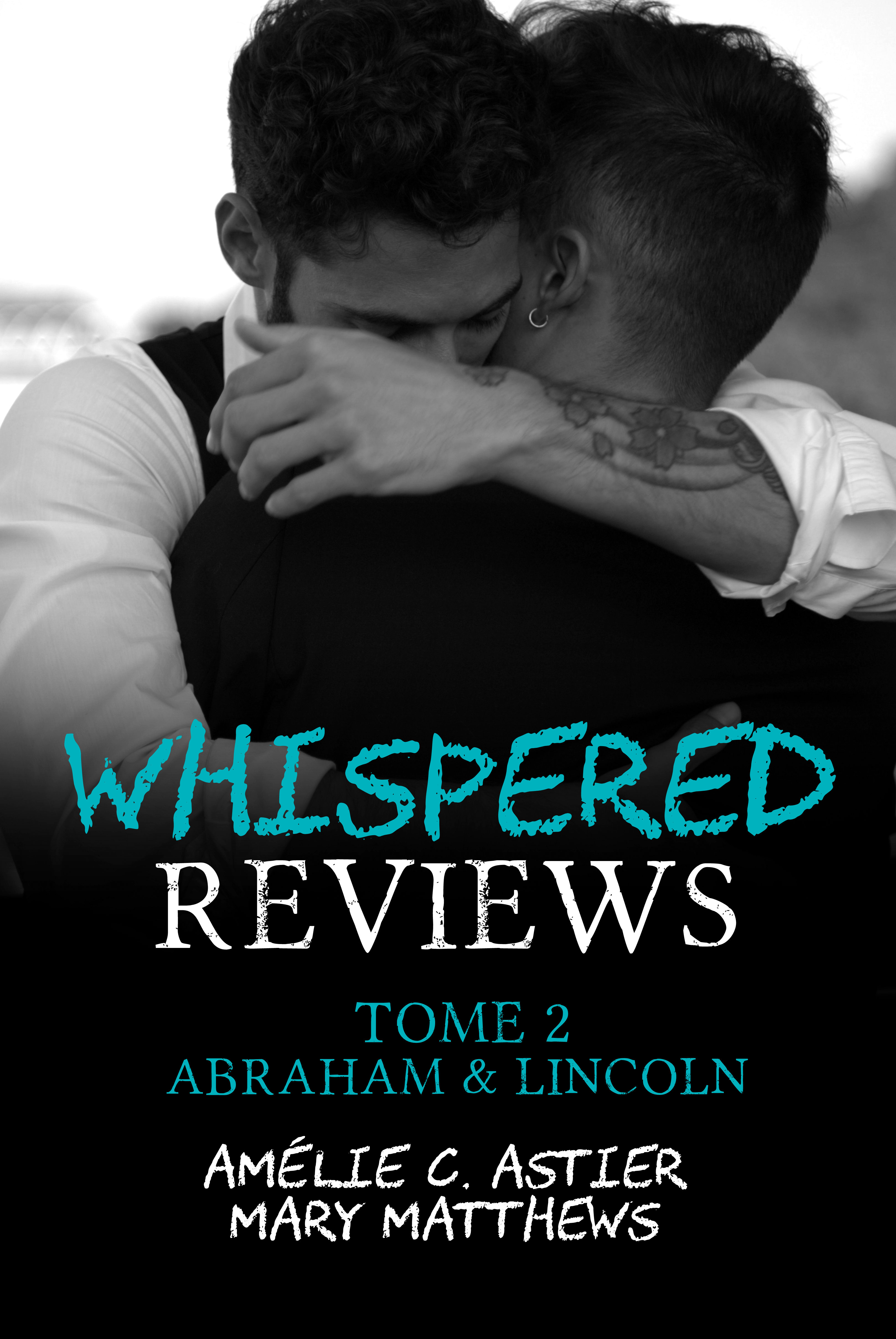 Abraham & Lincoln (Whispered Reviews, # 2)