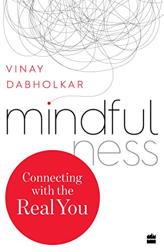 Mindfulness: Connecting with the Real You (Paperback)