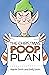 The Christmas Poop Plan