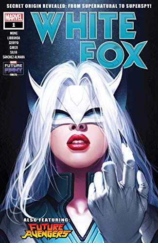 Future Fight Firsts: White Fox #1 (Kindle Edition)