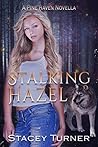 Stalking Hazel (Pine Haven)