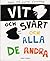 Vit och Svart och alla de andra