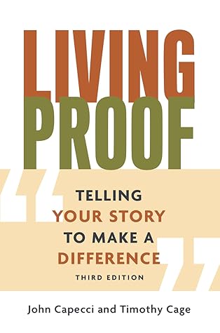 Living Proof: Telling Your Story to Make a Difference