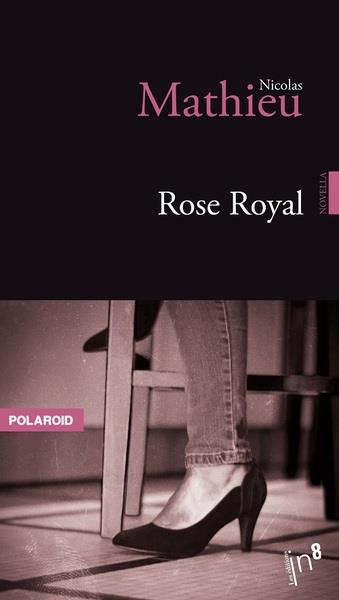 Rose Royal (Paperback)