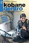 Kobane dentro: Diario di guerra sulla difesa del Rojava