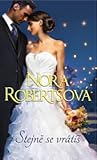 Stejně se vrátíš by Nora Roberts