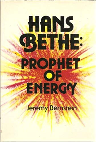 Hans Bethe, Prophet of Energy
