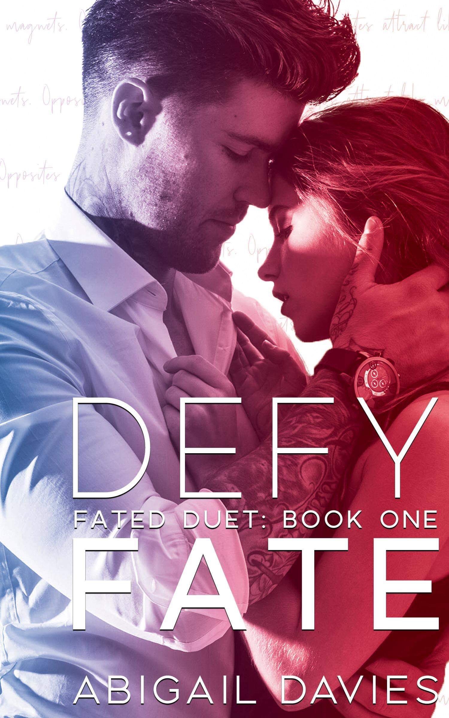 Defy Fate (Fated Duet, #1)