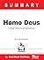 Summary of Homo Deus by Yuval Noah Harari: A Brief History of Tomorrow