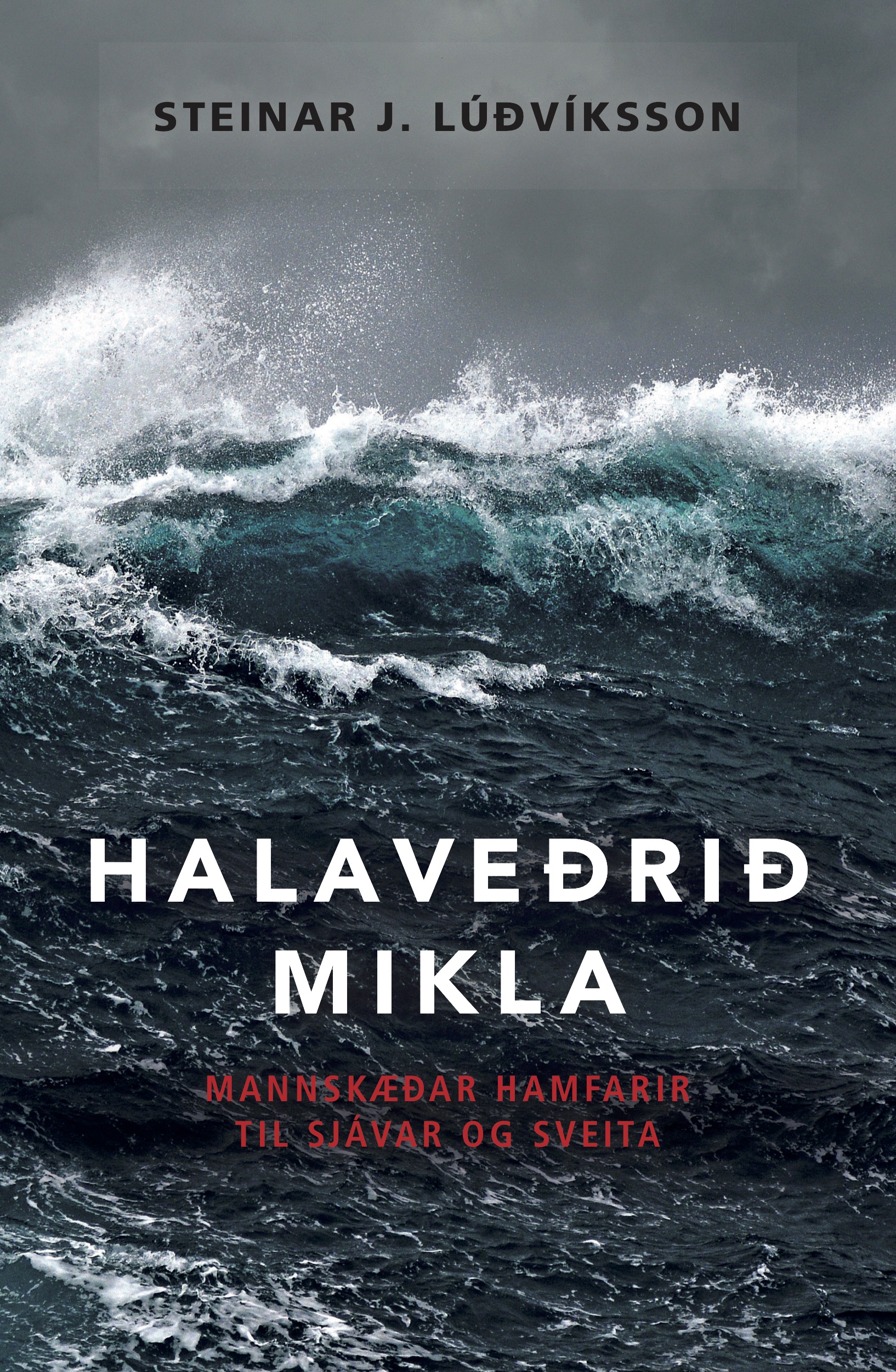 Halaveðrið mikla (Hardcover)