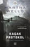 Kaçak Protokol by Martha Wells