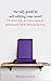The Tidy Guide to Self-Editing Your Novel: The clutter-free, 30-minute course for polishing your book without going crazy (Tidy Guides 2)