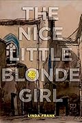 The Nice Little Blonde Girl