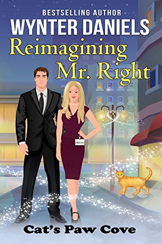 Reimagining Mr. Right (Cat's Paw Cove #5)
