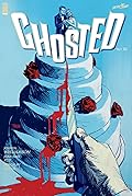GHOSTED #16