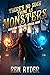 There's No Such Thing As Monsters (Gaslamp Faeries #1)
