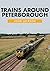 Trains Around Peterborough