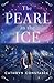 The Pearl in the Ice