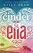 Cinder & Ella (Cinder & Ella, #1)